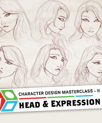 Character Design Masterclass II - Head and Expressions